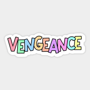 Vengeance cute pastel font alt funny Sticker